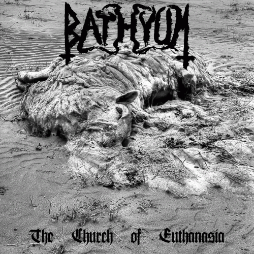 Bathyum : The Church of Euthanasia